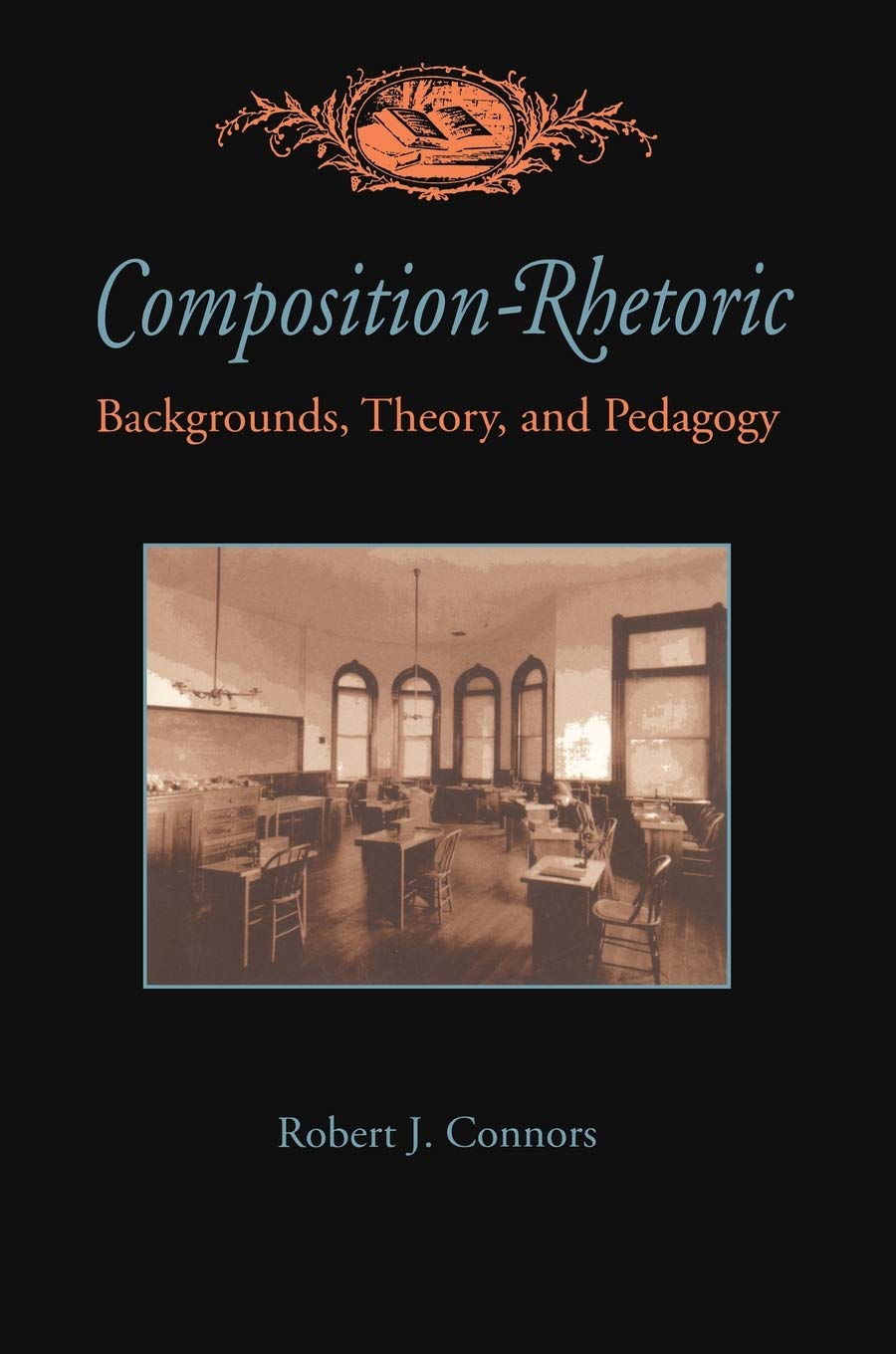 CompositionRhetoric: Backgrounds, Theory, and Pedagogy (Composition, Literacy, and Culture),Used