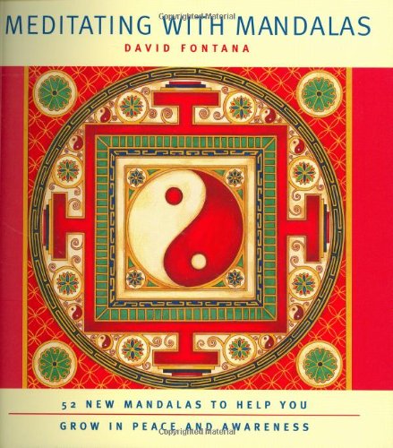 Meditating with Mandalas: 52 New Mandalas to Help You Grow in Peace and Awareness,Used