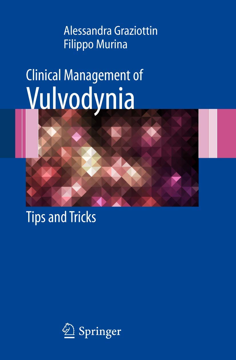 Clinical Management of Vulvodynia: Tips and Tricks,New