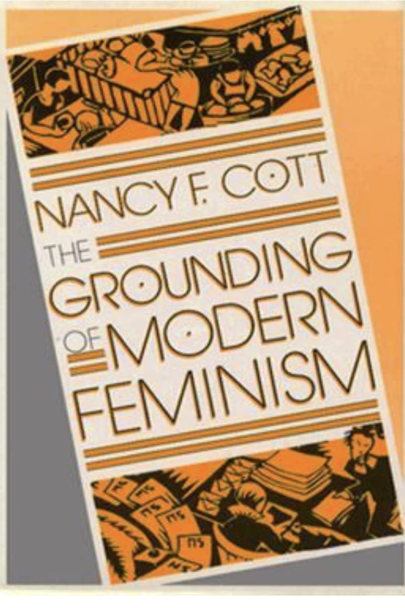 The Grounding of Modern Feminism,Used