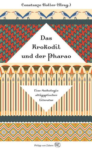 Das Krokodil und der Pharao: Eine Anthologie Altagyptischer Literatur (German Edition),Used