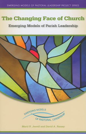 The Changing Face of Church: Emerging Models of Parish Leadership (Emerging Models of Pastoral Leadership),Used