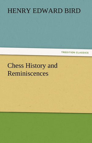 Chess History and Reminiscences,Used
