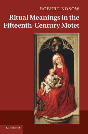 Ritual Meanings in the FifteenthCentury Motet,Used