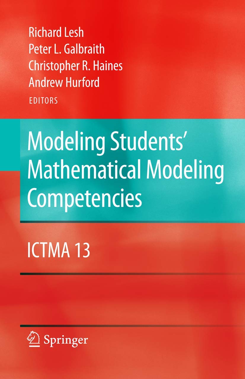 Modeling Students' Mathematical Modeling Competencies: ICTMA 13,Used