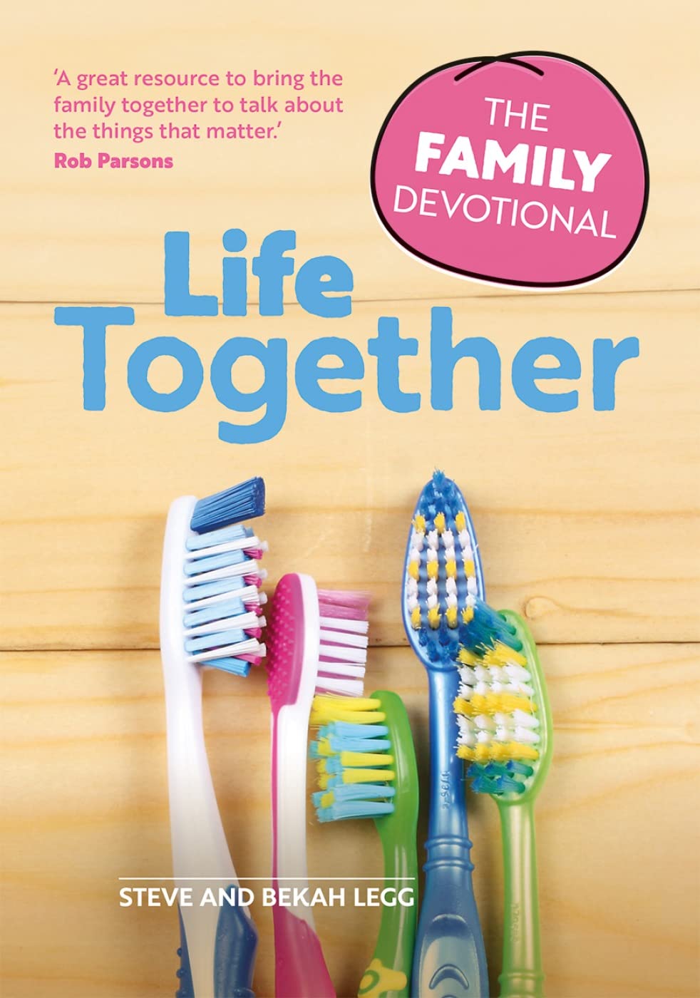 Life Together: The Family Devotional,Used