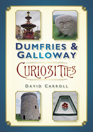 Dumfries & Galloway Curiosities,Used