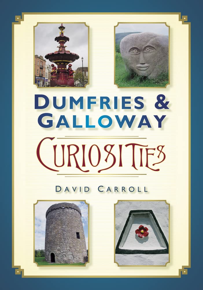 Dumfries & Galloway Curiosities,Used