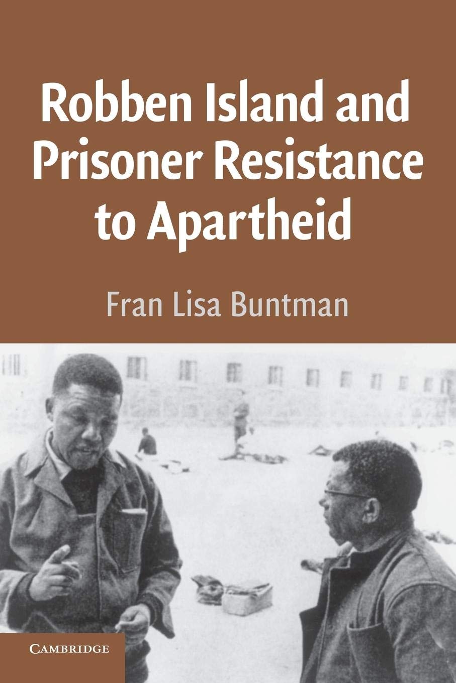 Robben Island and Prisoner Resistance to Apartheid,Used