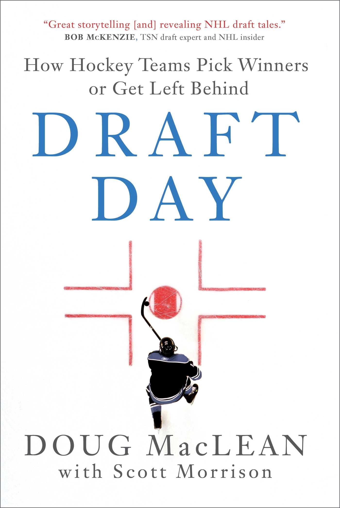 Draft Day: How Hockey Teams Pick Winners Or Get Left Behind,New
