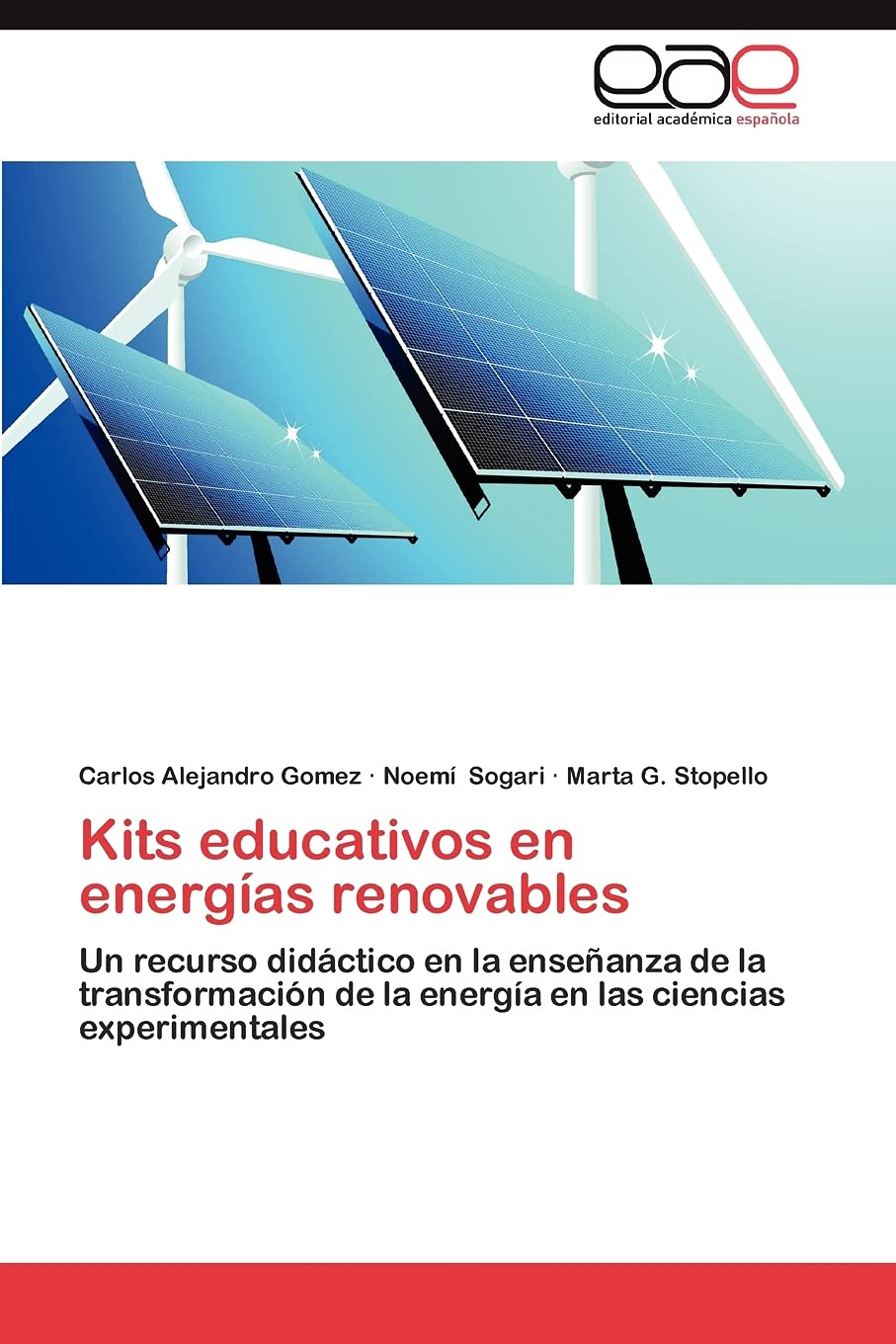 Kits Educativos En Energas Renovables: Un Recurso Didctico En La Enseanza De La Transformacin De La Energa En Las Cienci,Used