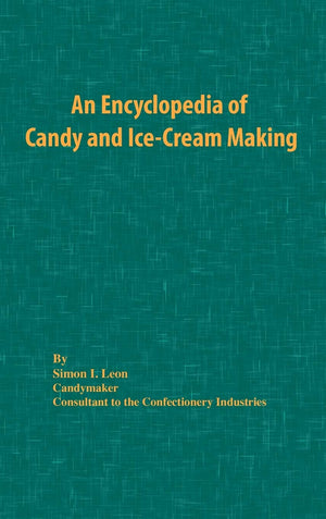 An Encyclopedia Of Candy And Icecream Making