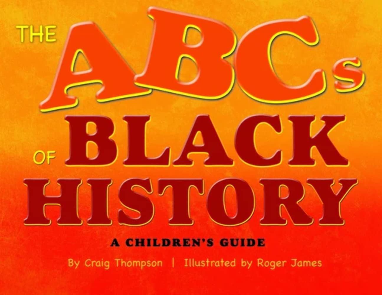 The Abc's of Black History: A Children's Guide,Used