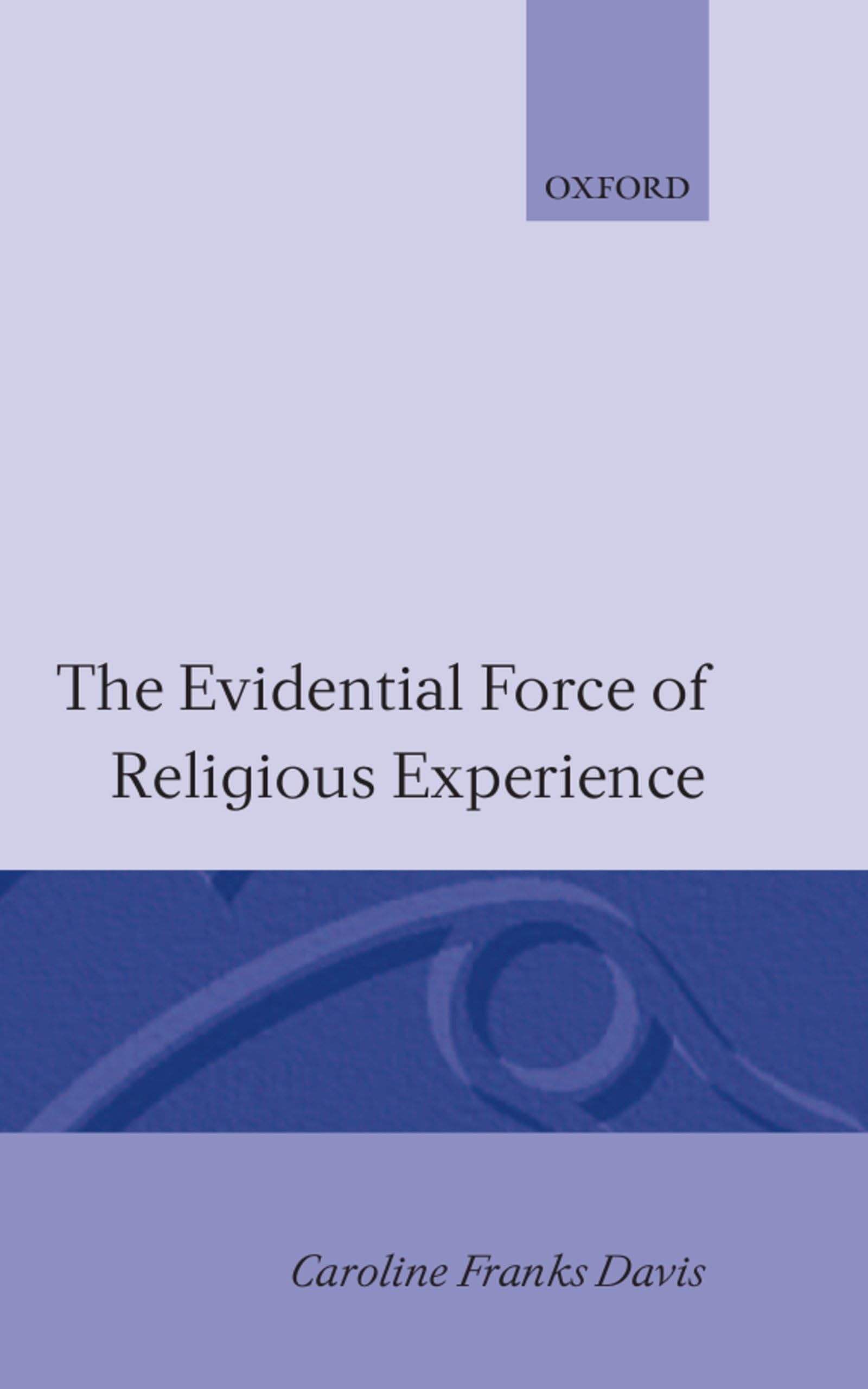 The Evidential Force of Religious Experience,Used
