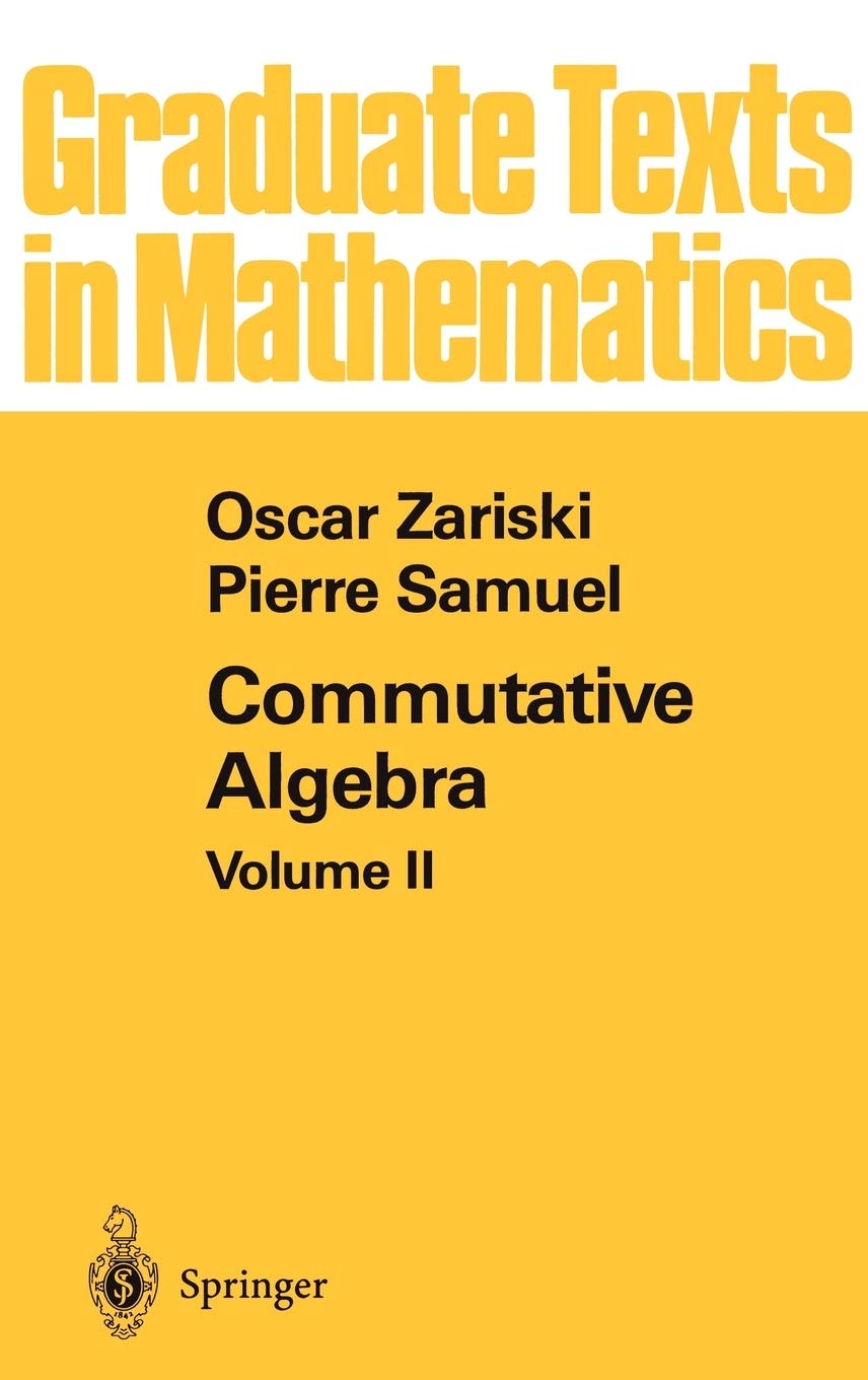 Commutative Algebra II (Graduate Texts in Mathematics, 29),New
