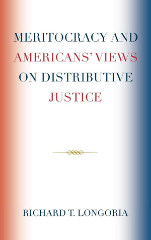 Meritocracy and Americans' Views on Distributive Justice,Used
