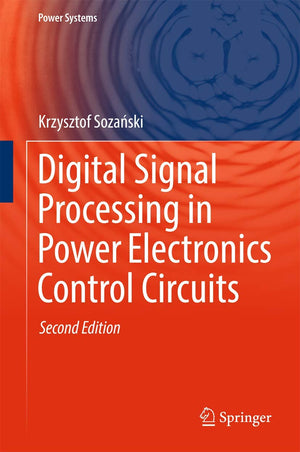Digital Signal Processing in Power Electronics Control Circuits (Power Systems),Used