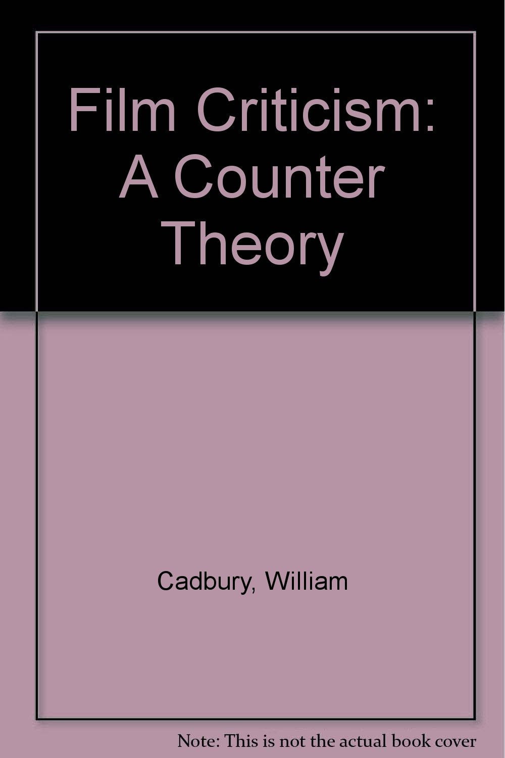 Film Criticism: A Counter Theory,Used
