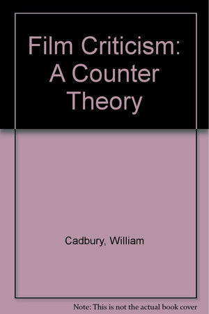 Film Criticism: A Counter Theory,Used