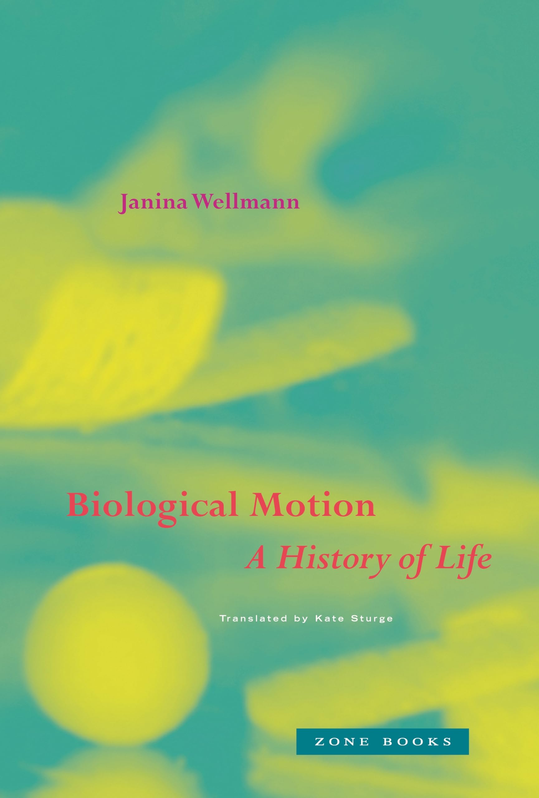 Biological Motion: A History of Life,New