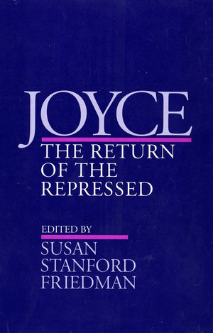 Joyce: The Return of the Repressed,Used