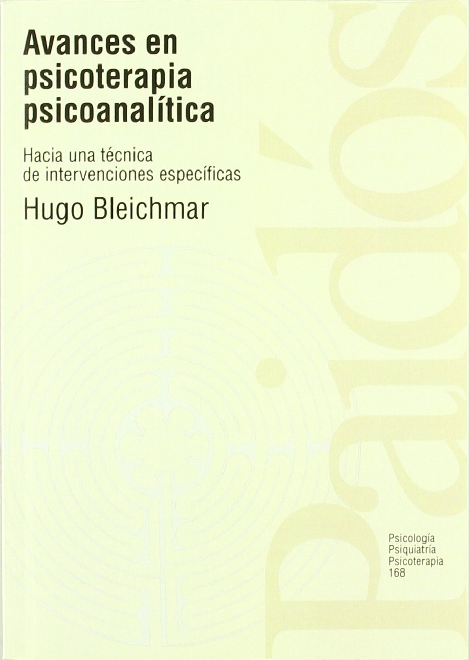 Avances en psicoterapia psicoanaltica: Hacia una tcnica de intervenciones especficas (Spanish Edition),Used