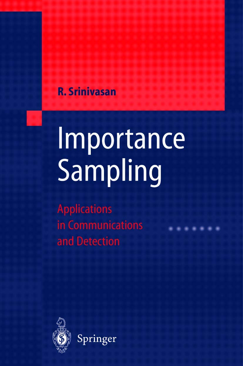 Importance Sampling: Applications in Communications and Detection,Used