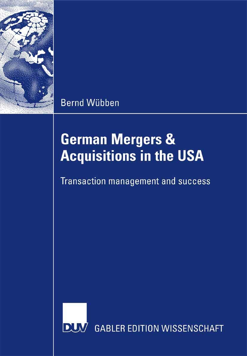 German Mergers & Acquisitions in the USA: Transaction management and success,Used