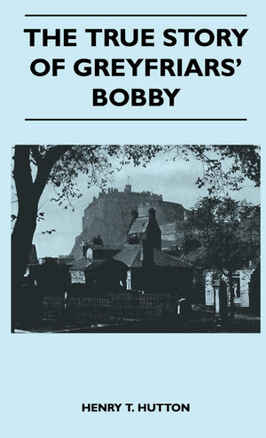 The True Story Of Greyfriars' Bobby,New