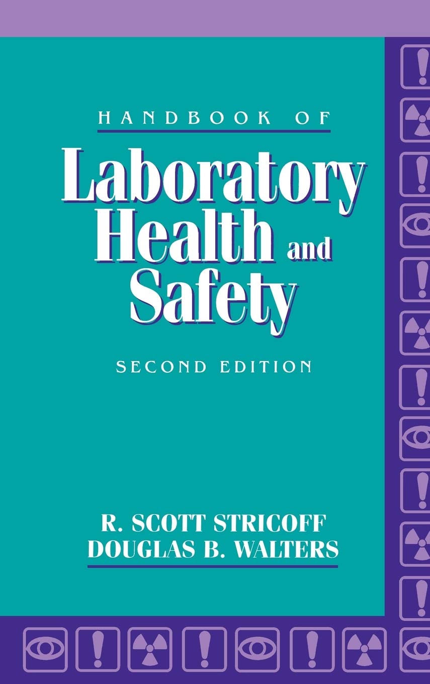 Handbook of Laboratory Health and Safety,New