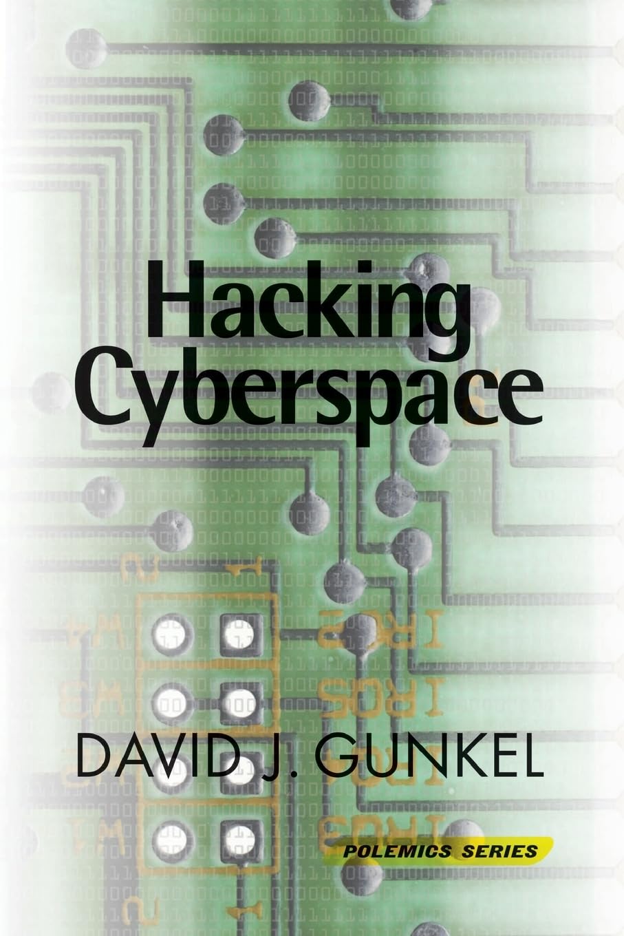 Hacking Cyberspace (Polemics),Used
