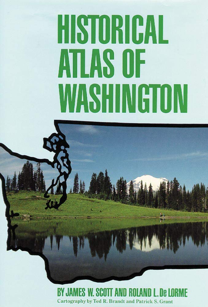 Historical Atlas Of Washington,Used