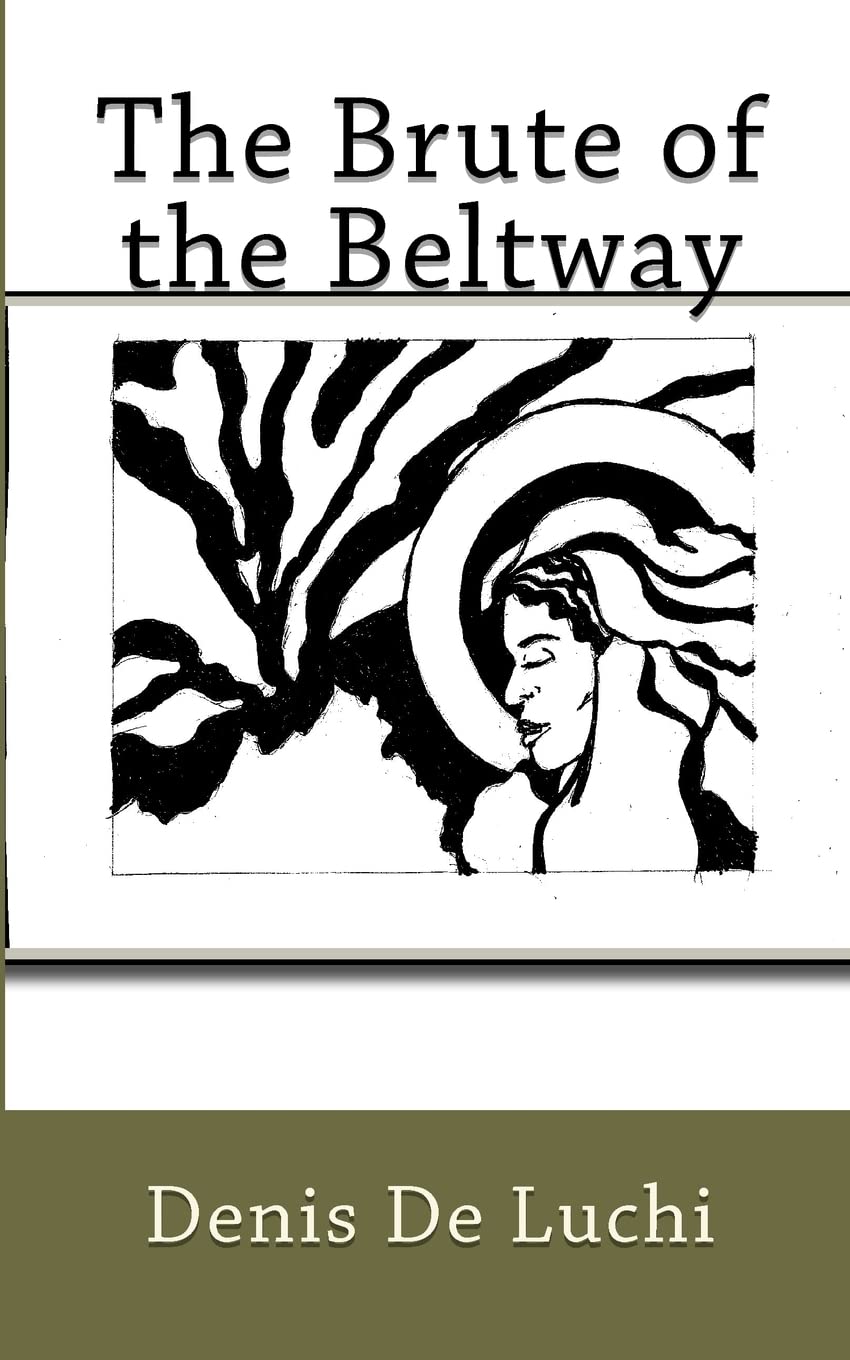 The Brute Of The Beltway (Tony Hero),Used