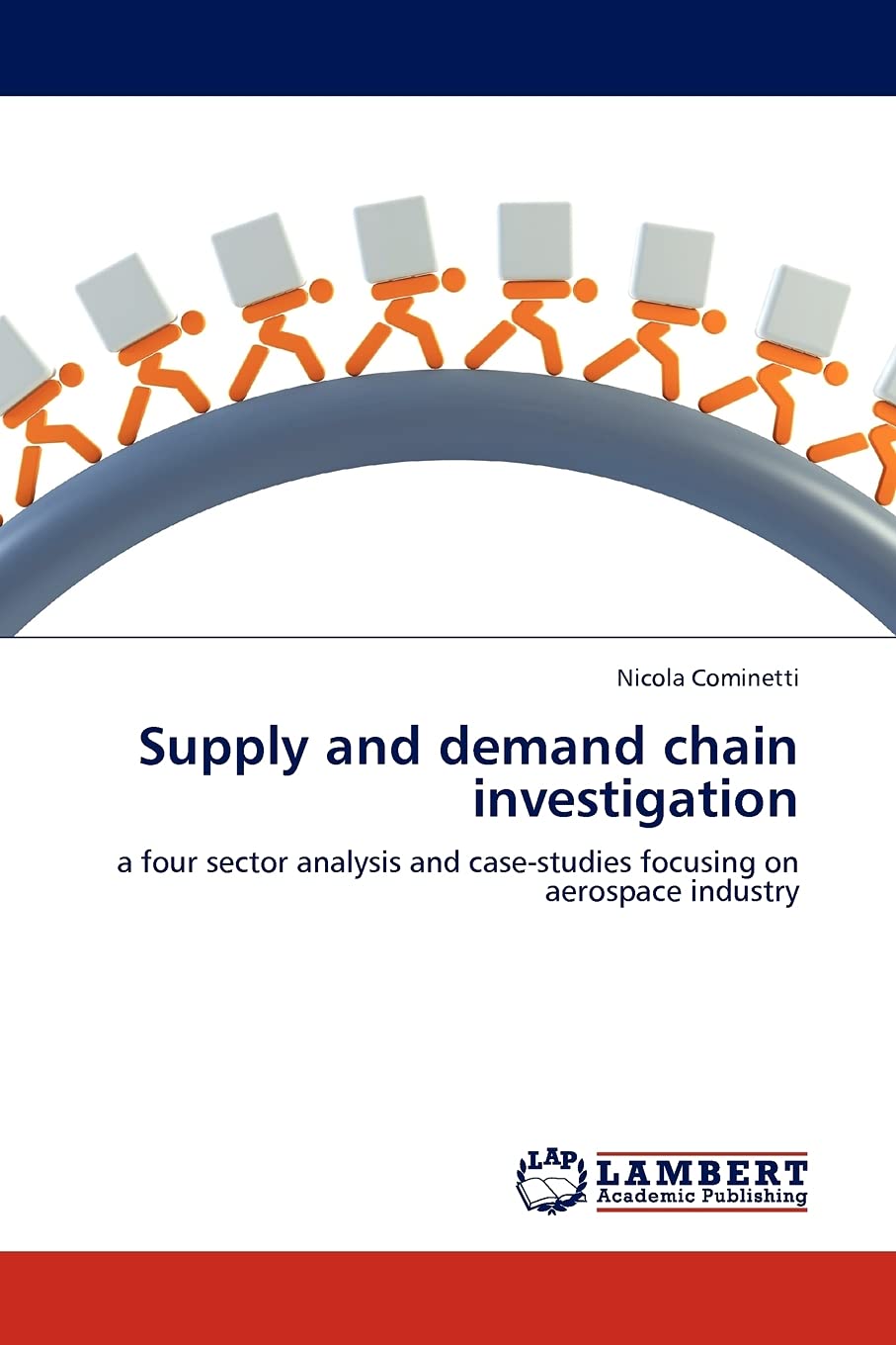 Supply and demand chain investigation: a four sector analysis and casestudies focusing on aerospace industry,Used