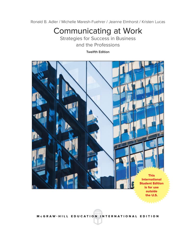 Communicating At Work : Prins & Pract 12Th Edition [Paperback] Adler,Used