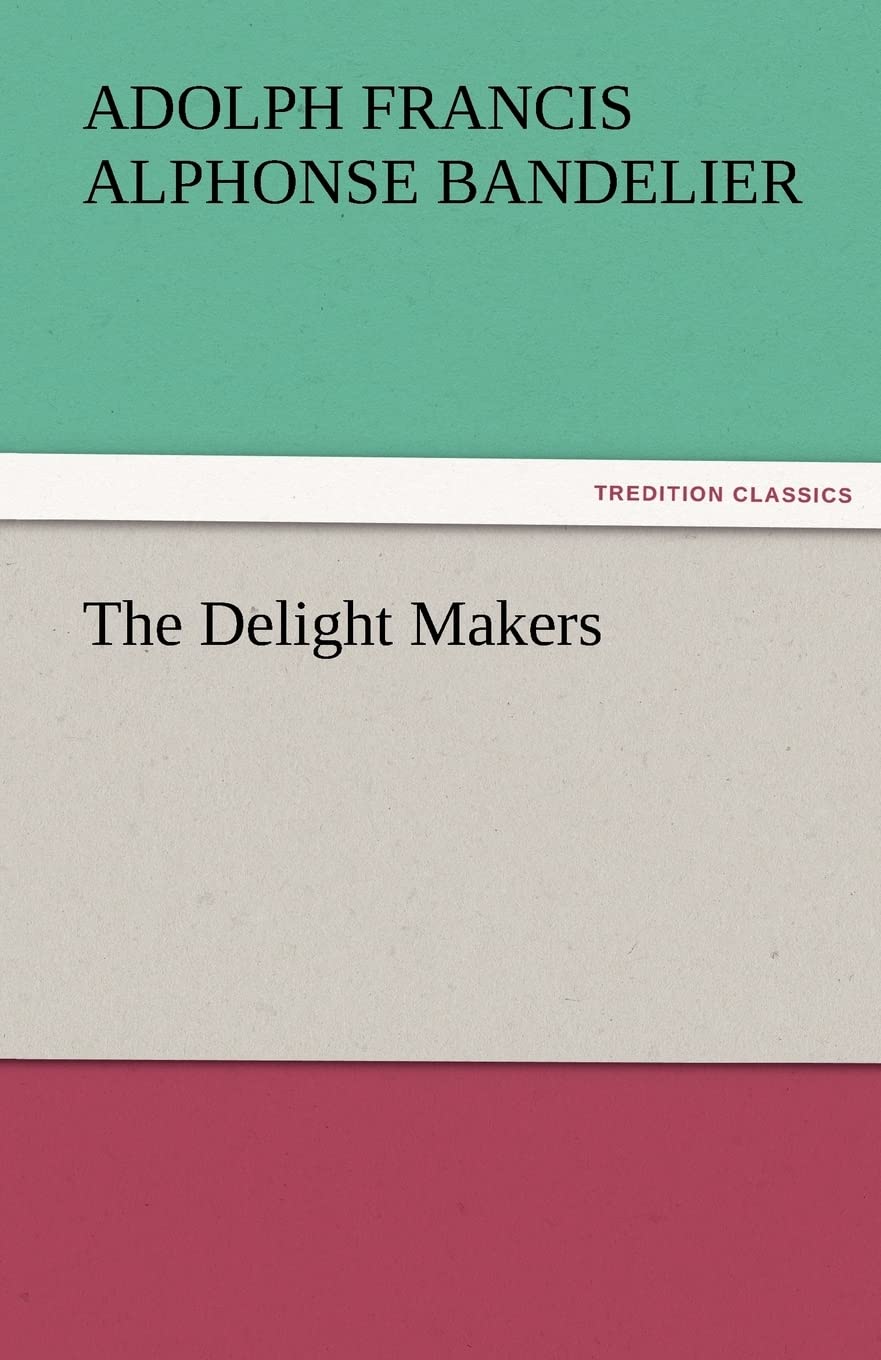 The Delight Makers,Used