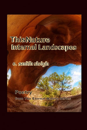 This Nature: Internal Landscapes (Eternal Nature Series),Used