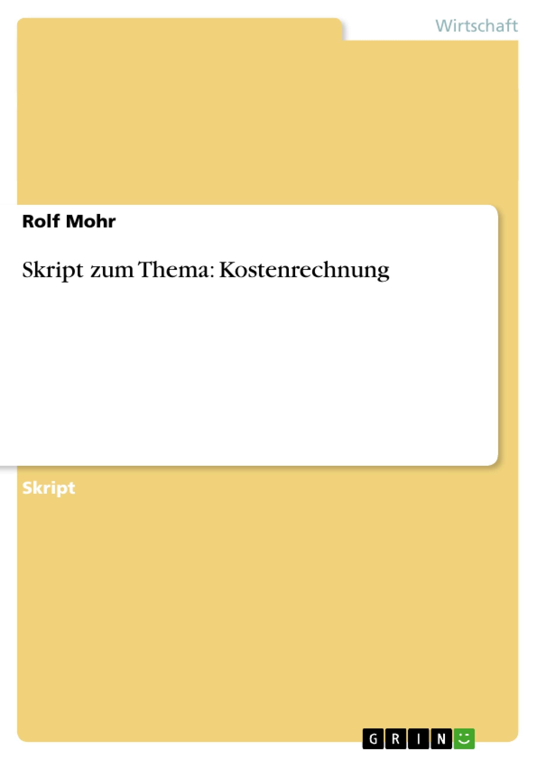 Skript zum Thema: Kostenrechnung (German Edition),Used