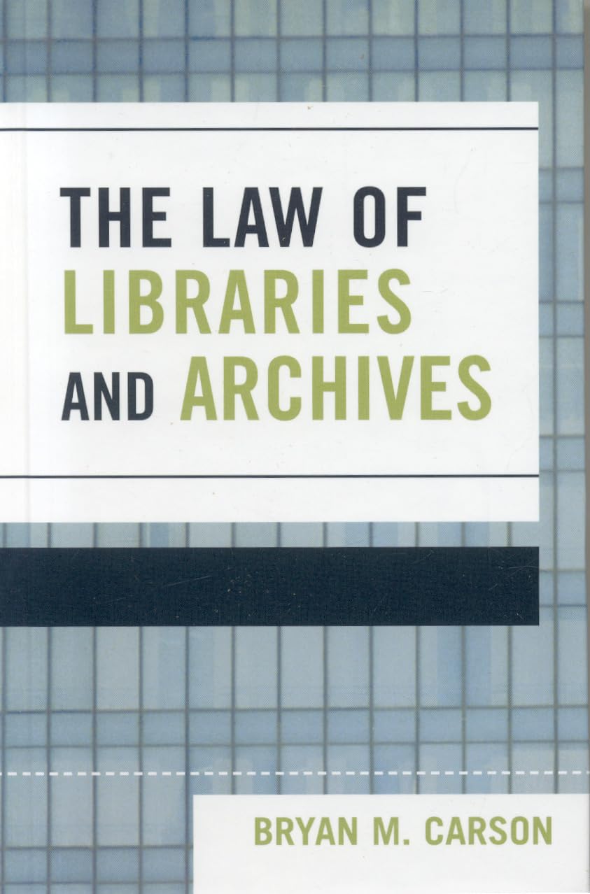 The Law Of Libraries And Archives,Used