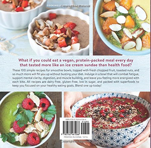 Superfood Smoothie Bowls: Delicious, Satisfying, ProteinPacked Blends that Boost Energy and Burn Fat,Used