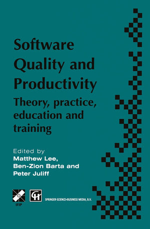Software Quality and Productivity: Theory, practice, education and training (IFIP Advances in Information and Communication Tech,Used