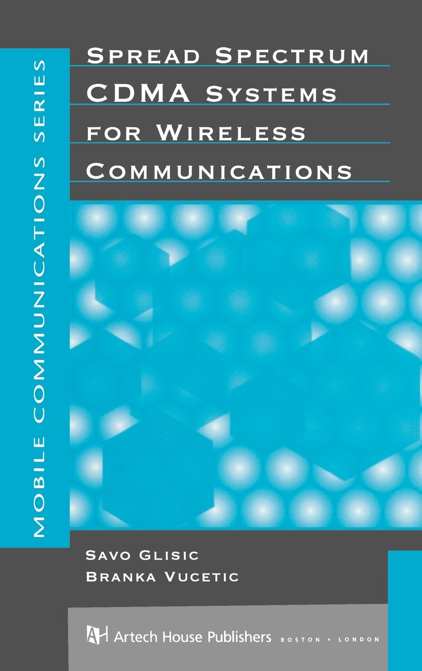 Spread Spectrum Cdma Systems for Wirele (Artech House Mobile Communications),New