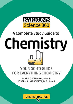 Barron's Science 360: A Complete Study Guide to Chemistry with Online Practice (Barron's Test Prep),Used