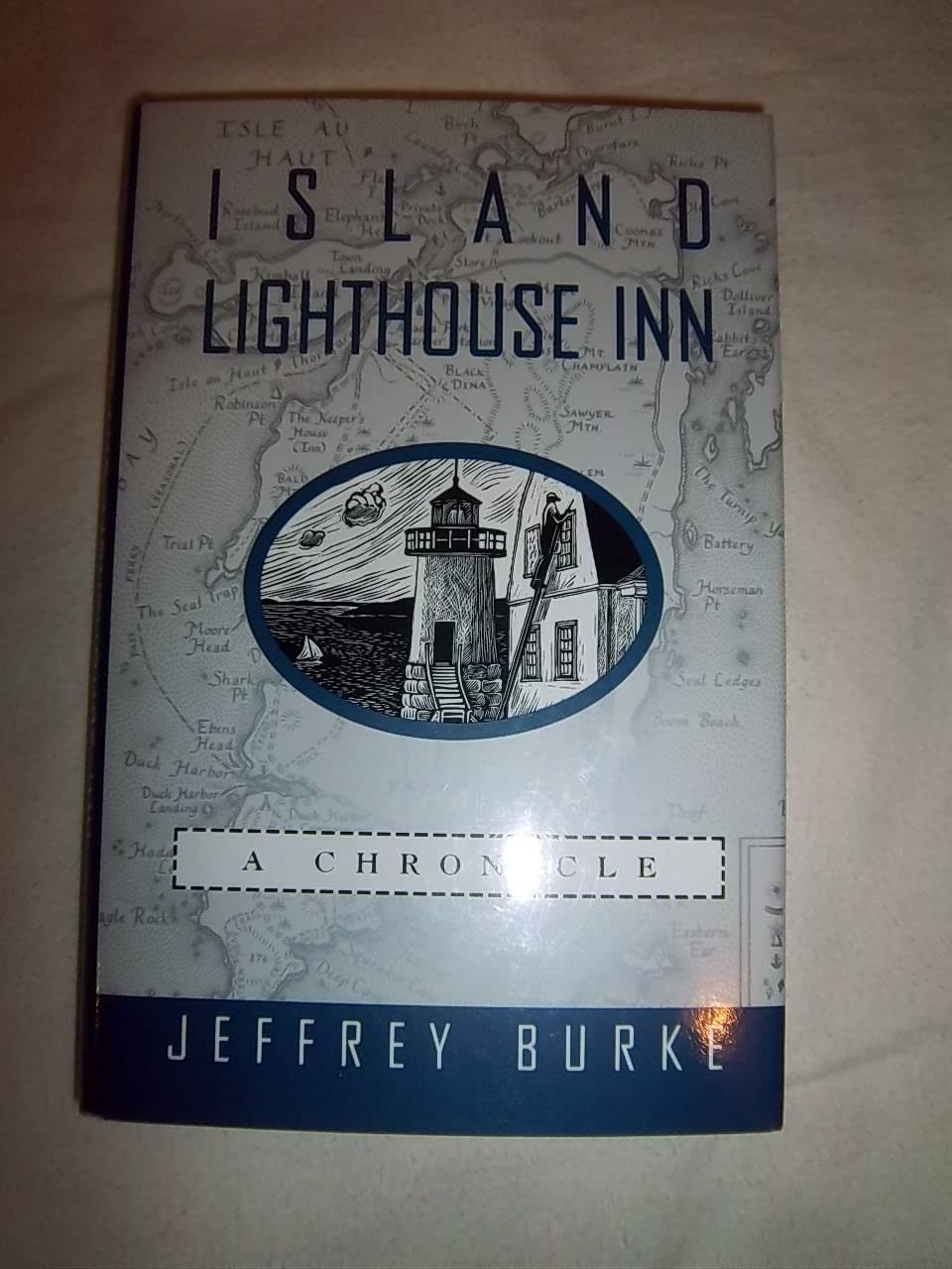 Island Lighthouse Inn: A Chronicle,Used