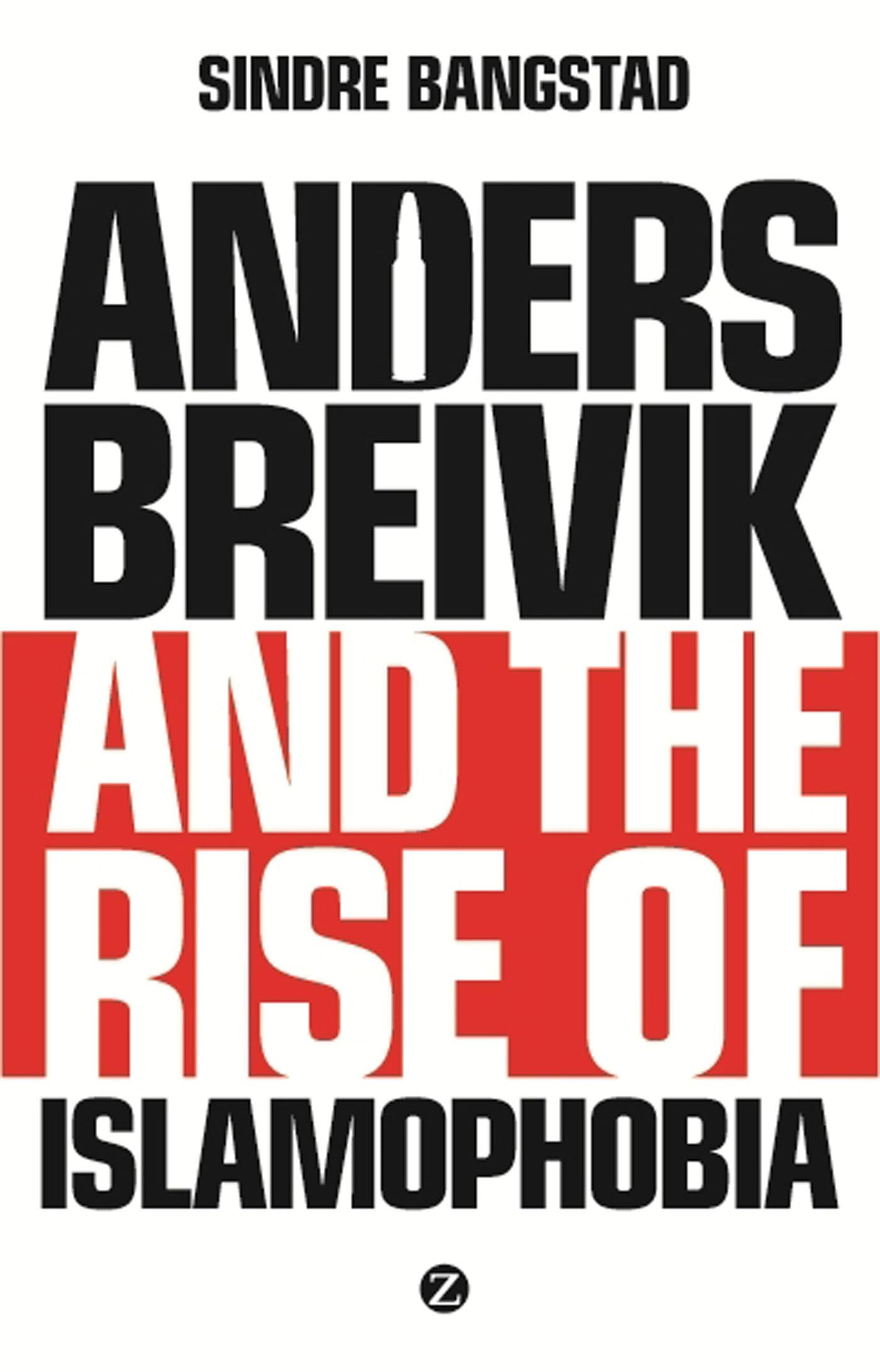 Anders Breivik and the Rise of Islamophobia,Used