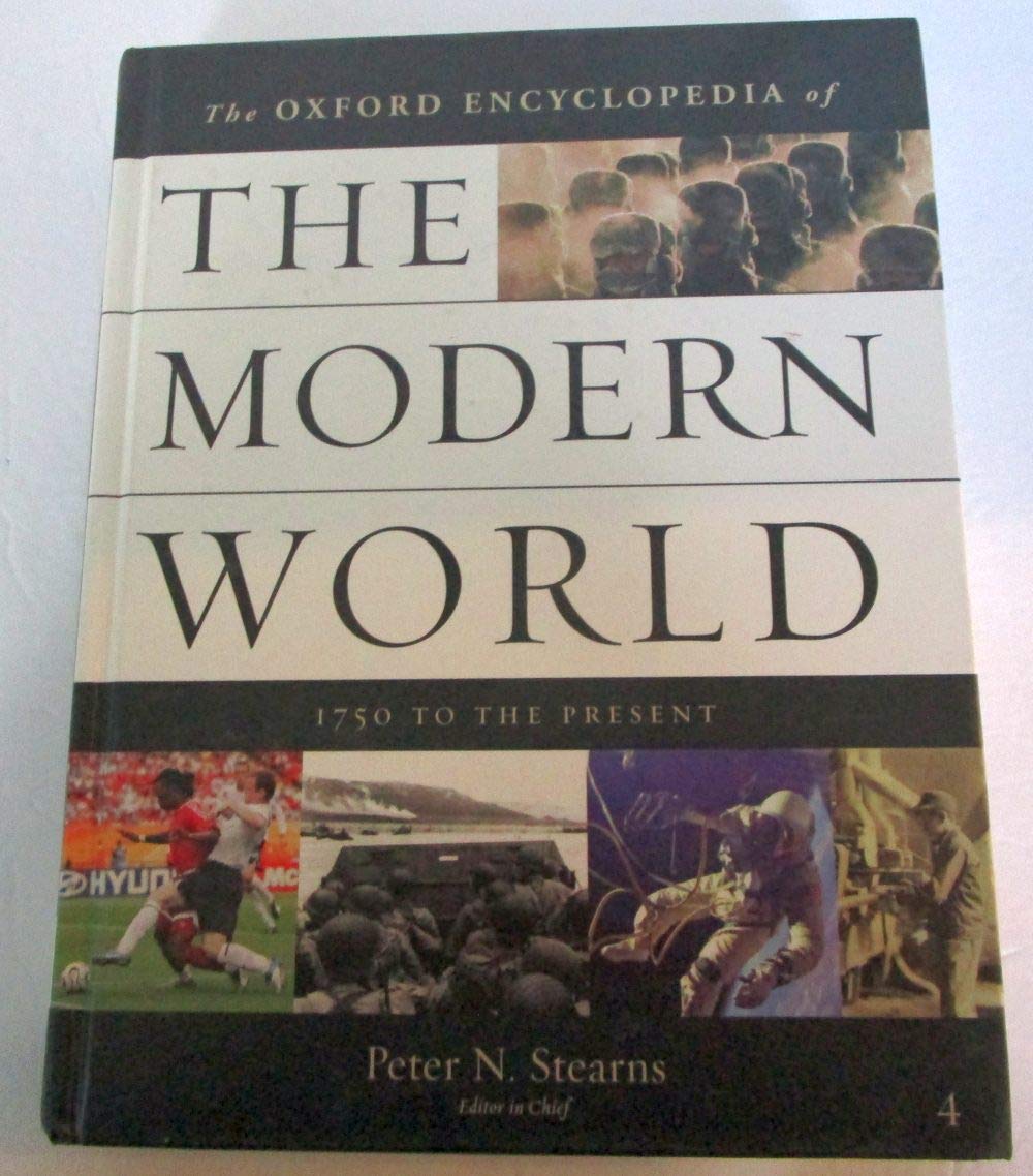 Oxford Encyclopedia of the Modern World: 1750 to the Present,Used