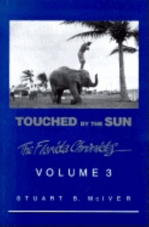 Touched By The Sun (Florida Chronicles)