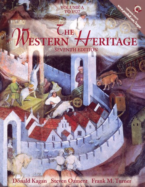 The Western Heritage, Volume A: To 1527 (7Th Edition),Used
