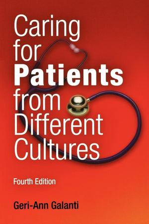 Caring For Patients From Different Cultures,New