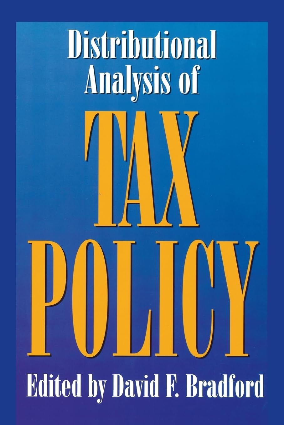 Distributional Analysis Of Tax Policy,Used